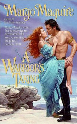 A Warrior's Taking by Margo Maguire